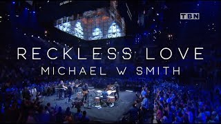 Michael W Smith  Reckless Love Live Concert Video [upl. by Carbrey]