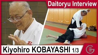 Kiyohiro KOBAYASHI 8th Dan Daitoryu Aikijujutsu  Interview 13 [upl. by Kleon]