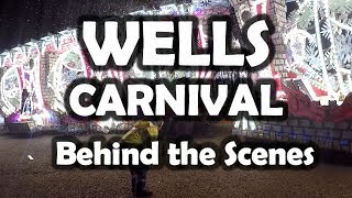 Wells Carnival 2017  Behind the Scenes [upl. by Yecnahc]