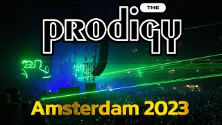 The Prodigy  Amsterdam 2023 [upl. by Florencia44]