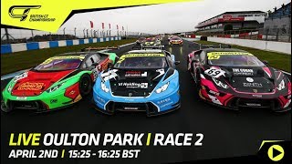 LIVE  British GT 2018  Oulton Park  Race 2 [upl. by Rosina]