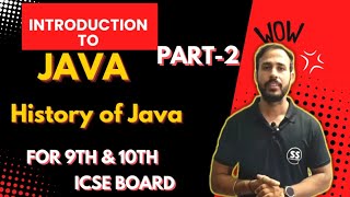 Introduction of Java  History of Java  Class 9  Class 10  ICSE Board  Sagar Srivastav [upl. by Harikahs]