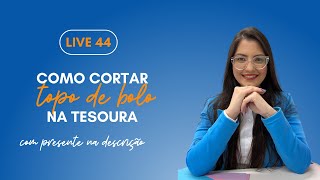 Como cortar topo de bolo na tesoura [upl. by Attevroc]