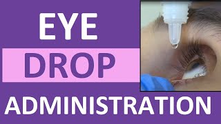 Eye Drop Administration Nursing  Instill Eye Drops Punctal Occlusion for Glaucoma [upl. by Comptom26]