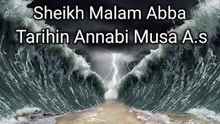 Tarihin Annabi Musa Alaihissalam Daga Sheikh Malam Abba Kukadabo Cikin Wa azin Suratul La araf [upl. by Hrutkay]