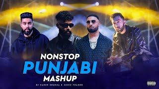 45 Minutes Punjabi Nonstop Hits 2023  Latest Mashups  DJ HARSH SHARMA X SUNIX THAKOR [upl. by Joceline217]