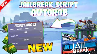 UPDATED JailBreak Script PASTEBIN 2023 AUTOFARM MONEY AUTOROB CHECK STATUS ESCAPE [upl. by Anrev]