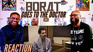 Borat Goes to the Doctor Deleted Scene Reaction [upl. by Hayilaa]