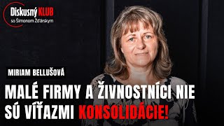 Bellušová za živnostníkov Malé firmy nie sú víťazmi konsolidácia postihne úplne všetkých [upl. by Enneibaf]