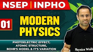 Photoelectric Effect Atomic Structure  Modern Physics 01  Physics PYQs for NSEP amp INPHO [upl. by Anrak]