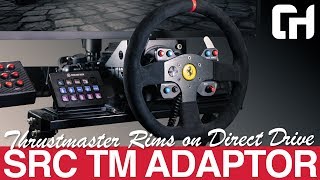 Thrustmaster Wheel Rim on Direct Drive SRC Adaptor Review [upl. by Suinuj]