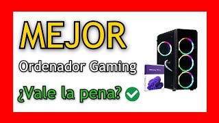 🥇 TOP 6 ORDENADORES GAMER  Mejores Ordenadores Gaming ¿Mejor CALIDAD PRECIO ✔️ [upl. by Sackville812]