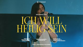 Ich will heilig sein Single  CGC Worship feat Marianna Polinski Offizielles Video LIVE [upl. by Yetac]