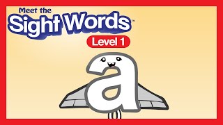 Meet the Sight Words Level 1  quotaquot  Preschool Prep Company [upl. by Yras38]