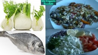 How to cook healthy foods fish and FennelFenchel [upl. by Lleihsad803]