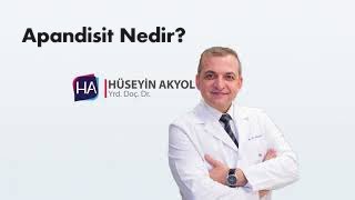 Apandisit Nedir Belirtileri ve Tedavisi [upl. by Anatollo]