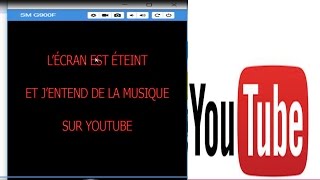 Andoird  comment entendre laudio sur YouTube malgré que l’écran est éteint [upl. by Mari666]