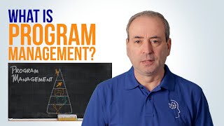 What is Program Management [upl. by Buerger]