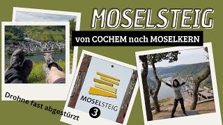 Wandern auf dem Moselsteig  Cochem  MoselkernBurg Eltz  Teil 3 [upl. by Gainor]