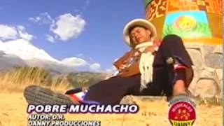 DANNY MENDOZA©POBRE MUCHACHO®VIDEO OFICIAL✔DANNY PRODUCCIONES [upl. by Lazor406]