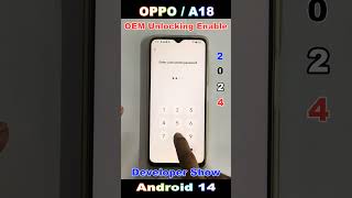 Oppo A18 OEM Unlocking Enable Developer Show 2024 🔥 How to on Developer Option in Oppo A18 [upl. by Andriette996]