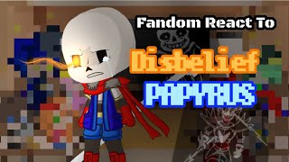 Fandom React To Disbelief papyrus  14 Phase  English ver🇺🇸 Genocide Route [upl. by Sirois]