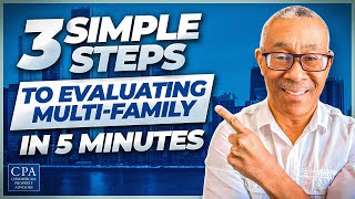 3 Simple Steps to Evaluate Any Multifamily Investment in 5 Minutes [upl. by Nosnorb]