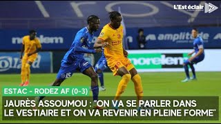 La réaction de Jaurès Assoumou après la défaite de lEstac contre Rodez 03 [upl. by Erdman663]