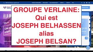 Groupe Verlaine qui est Joseph Belhassen Belhassen ou Joseph Belsan lhomme de lombre [upl. by Christensen]