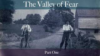 The Valley of Fear Part One by Sir Arthur Conan Doyle [upl. by Eicak22]