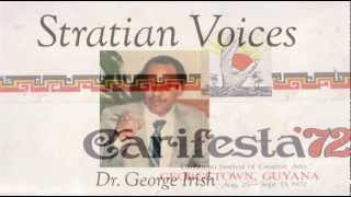 Stratian Voices  Dr George Irish [upl. by Ahsienad51]