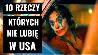 10 rzeczy których nie lubię w USA [upl. by Remlap420]