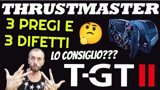 THRUSTMASTER TGT 2 3 PREGI E 3 DIFETTI 💥 VALE LA PENA COMPRARLO 🤔 [upl. by Hubert]