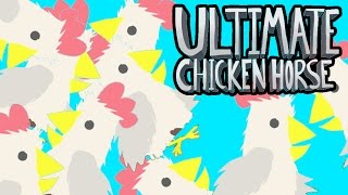 Ultimate Chicken Horse 18  NIELIMITOWANE KURCZAKI I KURY With Pavel Admiros Plaga [upl. by Hoem78]