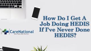 How Do I Get A Job Doing HEDIS If I’ve Never Done HEDIS [upl. by Raines]