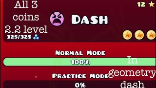 Dash level Geometry Dash 22 All 3 coins 🪙 [upl. by Laughton]