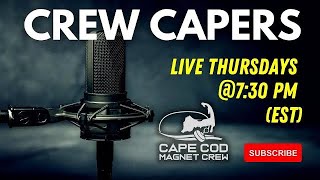 6132024 rebroadcast Crew Capers Thursdays Magnet Fishing chat [upl. by Llerred]