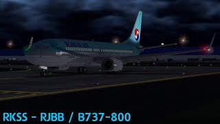 RFS RKSS  RJBB  KOREAN AIR  B737800 [upl. by Aneert]