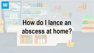 How do I lance an abscess at home [upl. by Inaffyt]