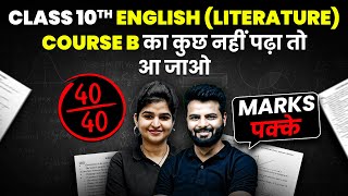 Class 10th Complete ENGLISH LITERATURE Course B in 1 Shot  Most Important Questions  PYQs  CBSE [upl. by Paton]