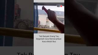 15 DETIK JADI TAU Bongkar RAHASIA cara memecahkan kaca Bis dalam keadaan darurat short fyp [upl. by Ezar210]