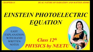 Einstein Photoelectric Equation  Class 12 physics Chapter 11 Dual Nature of Matter and Radiation [upl. by Kucik]