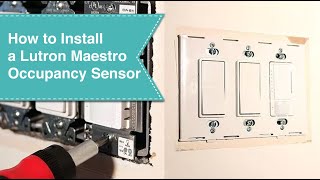 Installing Lutron Sensor [upl. by Nodnnarb]