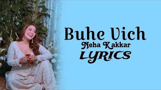 Main Buhe Vich Baith Ke Udeeka Teri Raah  Neha Kakkar Rohanpreet Singh Neha Kakkar New Song 2023 [upl. by Schlenger]