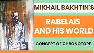 Rabelais and His world Mikhail Bakhtin  Concept of Chronotope  UGC Net Exam  Ma  Ba English [upl. by Uot671]