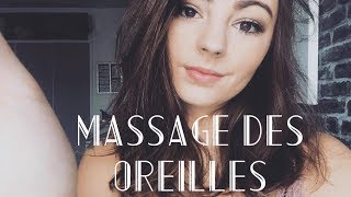 ASMR FRANCAIS ♡ Massage des Oreilles ♡ attentions personnelles [upl. by Lourdes]