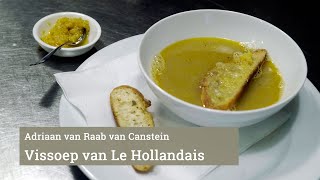 De vissoep met rouille van Le Hollandais [upl. by Borrell]