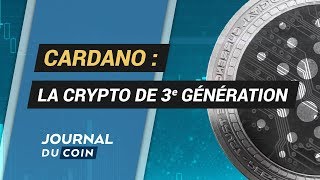 ANALYSE CARDANO  La crypto de TROISIÃˆME GÃ‰NÃ‰RATION [upl. by Yarazed]