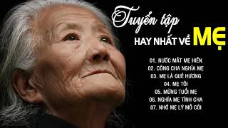 Hát Về Mẹ 2019  NƯỚC MẮT MẸ HIỀN  Tuyển Chọn Những Bài Hát Trữ Tình Ý Nghĩa Ngày 83 [upl. by Jahdai]