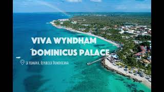 BAYAHIBE HOTEL VIVA WYNDHAM DOMINICUS PALACE REPUBLICA DOMINICANA LA ROMANA [upl. by Nyleda438]